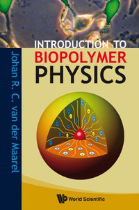 Omslagafbeelding: INTRODUCTION TO BIOPOLYMER PHYSICS 9789812776044