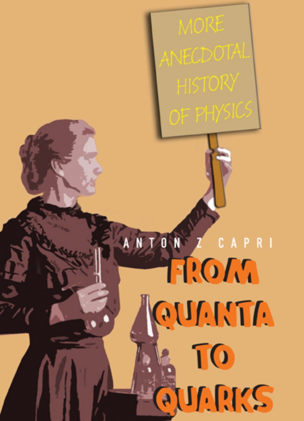From Quanta to Quarks: More Anecdotal History of Physics