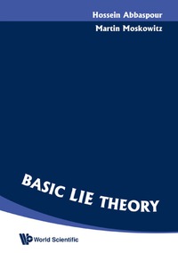 صورة الغلاف: BASIC LIE THEORY 9789812706997