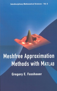 Cover image: Meshfree Approximation Methods with Matlab 9789812706331