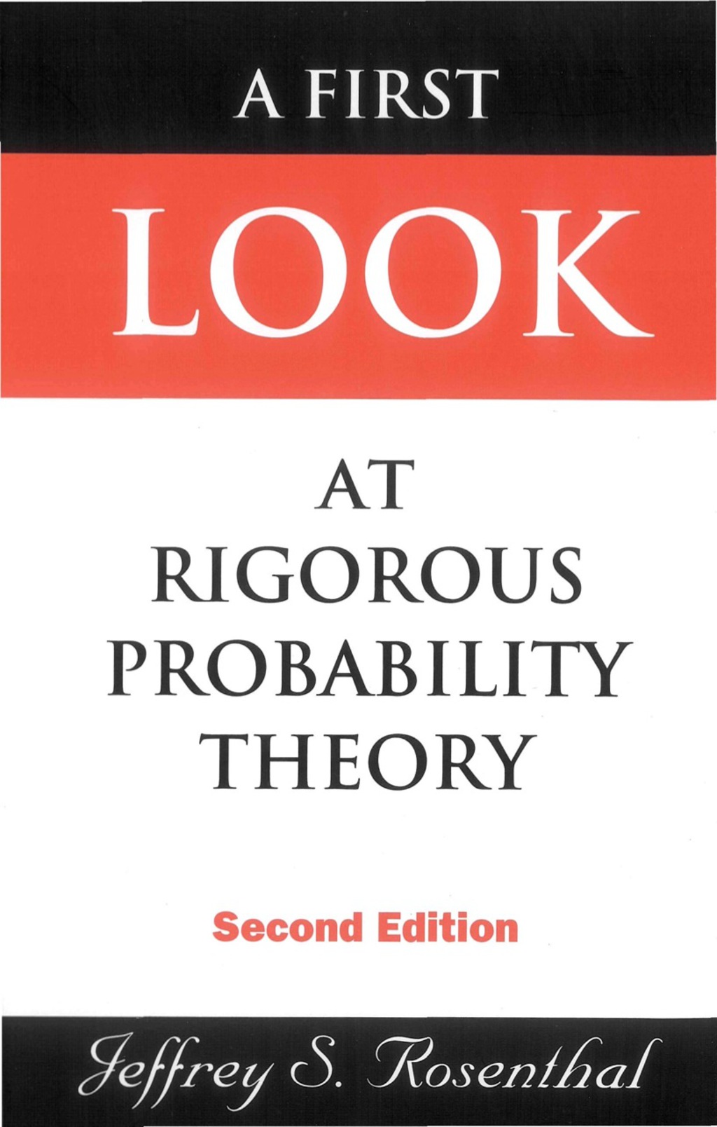 FIRST LOOK AT RIGOROUS PROB..(2ND ED) 2nd Edition