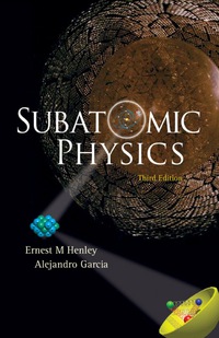 Omslagafbeelding: Subatomic Physics 3rd edition 9789812700568