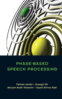表紙画像: Phase-Based Speech Processing