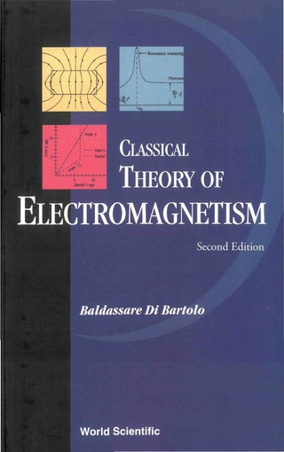 Cover image: Classical Theory of Electromagnetism: with Companion Solution Manual 2nd edition 9789812382191
