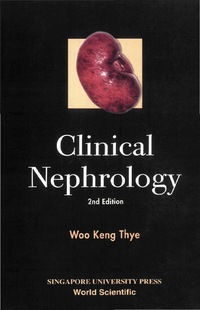 Omslagafbeelding: CLINICAL NEPHROLOGY: 2ND EDITION 2nd edition 9789812380852