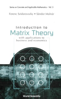 Cover image: INTRODUCTION TO MATRIX THEORY       (V3) 9789810245139