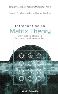 Titelbild: INTRODUCTION TO MATRIX THEORY       (V3) 9789810245139