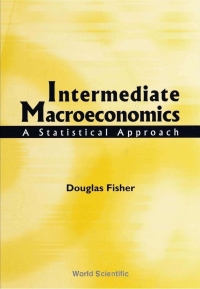 Imagen de portada: Intermediate Macroeconomics: A Statistical Approach 9789810244293