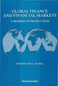 表紙画像: Global Finance and Financial Markets: A Modern Introduction 9789810243265