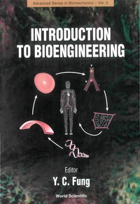 Cover image: INTRODUCTION TO BIOENGINEERING      (V2) 9789810243982