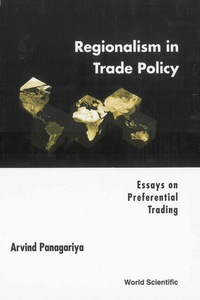Cover image: REGIONALISM IN TRADE POLICY 9789810238421