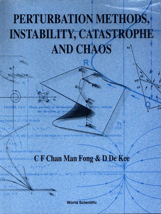 Cover image: Perturbation Methods, Instability, Catastrophe and Chaos 9789810237271
