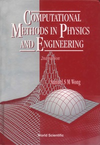 Cover image: Computational Methods in Physics and Engineering 2nd edition 9789810230432