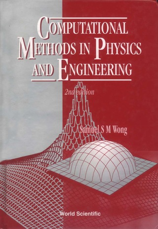 表紙画像: Computational Methods in Physics and Engineering 2nd edition 9789810230432