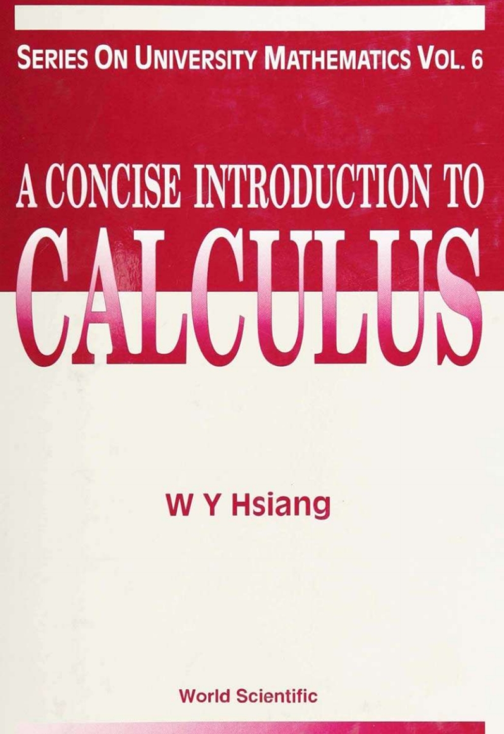 A Concise Introduction to Calculus
