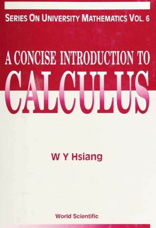 صورة الغلاف: A Concise Introduction to Calculus 9789810219000