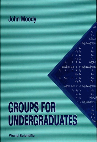 表紙画像: Groups for Undergraduates 9789810221058