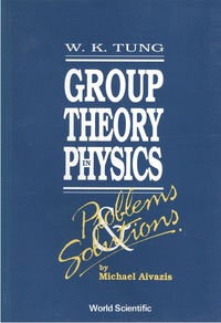 Omslagafbeelding: GROUP THEORY IN PHYS-PROB & SOLNS 9789810204860