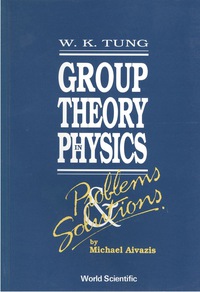 Imagen de portada: GROUP THEORY IN PHYS-PROB & SOLNS 9789810204860