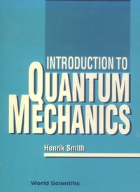 Cover image: INTRODUCTION TO QUANTUM MECHANCIS 9789810204761