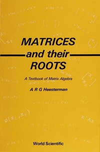 Cover image: MATRICES AND THEIR ROOTS (WITH TUTORIAL DISKETTES) 9789810203962