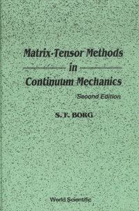 表紙画像: MATRIX-TENSOR MTHDS IN CONTI- NUUM MECHA 9789810201678