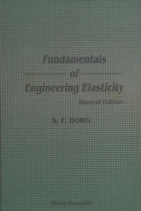 Cover image: FUNDAMENTALS OF ENGINEERING   ELASTICITY 9789810201654