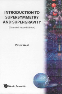 Omslagafbeelding: INTRO TO SUPERSYMMETRY & SUPER..(2ND ED) 9789810200992