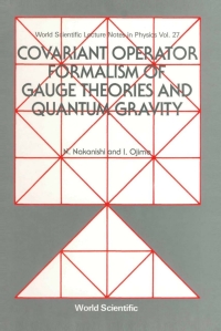 Imagen de portada: Covariant Operator Formalism of Gauge Theories and Quantum Gravity 1st edition 9789971502386