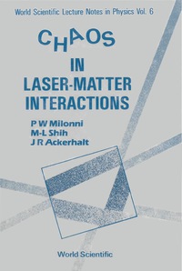 Cover image: CHAOS IN LASER MATTER INTERACTION   (V6) 9789971501808
