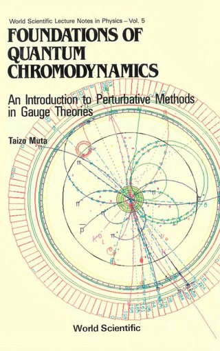 Imagen de portada: Foundations of Quantum Chromodynamics: An Introduction to Perturbative Methods in Gauge Theories 9789971950415