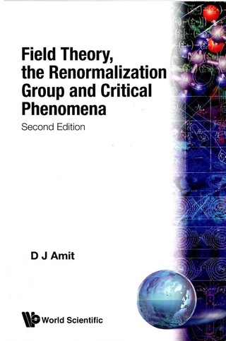 Imagen de portada: Field Theory, The Renormalization Group and Critical Phenomena 2nd edition 9789971966119