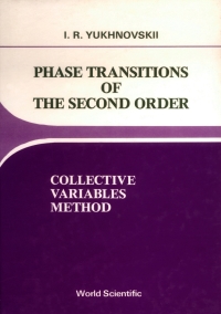 صورة الغلاف: Phase Transitions of the Second Order: Collective Variables Method 1st edition 9789971500870