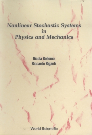 Cover image: Nonlinear Stochastic Systems in Physics and Mechanics 1st edition 9789971502492