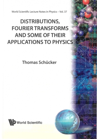 Cover image: Distributions, Fourier Transforms and Some of Their Applications to Physics 9789810205355