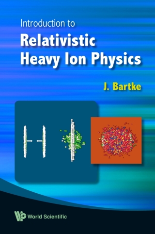 Imagen de portada: Introduction to Relativistic Heavy Ion Physics 1st edition 9789810212315