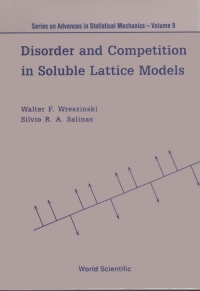 Cover image: Disorder and Competition in Soluble Lattice Models 9789810214166