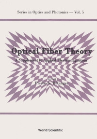 Cover image: Optical Fiber Theory:A Supplement to Applied Electromagnetism 9789810214913