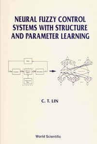 Cover image: NEURAL FUZZY CONTROL SYS WITH STRUCTURE 9789810216139