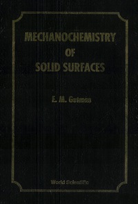Titelbild: MECHANOCHEMISTRY OF SOLID SURFACES 9789810217815