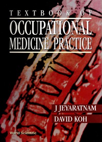表紙画像: Textbook of Occupational Medicine Practice