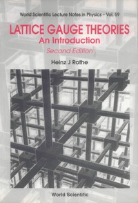 Cover image: Lattice Gauge Theories: An Introduction 2nd edition 9789810237424