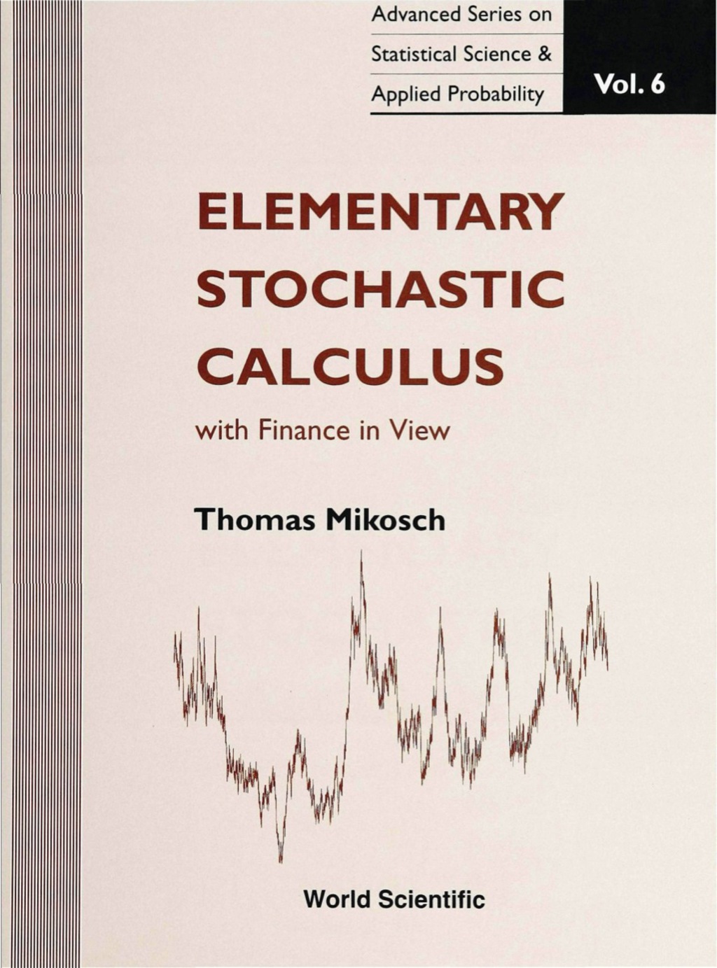 Elementary Stochastic Calculus, with Finance in View
