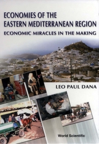 Imagen de portada: Economies of the Eastern Mediterranean Region: Economic Miracles in the Making 9789810244743