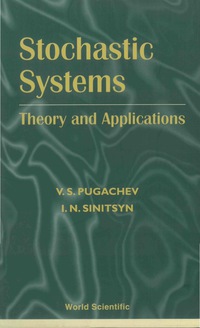 Omslagafbeelding: STOCHASTIC SYSTEMS:THEORY & APPLICATIONS 9789810247423