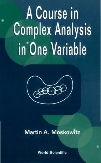 Cover image: A Course in Complex Analysis in One Variable 9789810247805