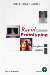 Titelbild: RAPID PROTOTYPING (2ND ED) [W/ CD] 2nd edition 9789812381200
