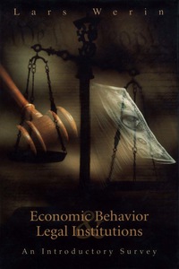 Cover image: Economic Behavior and Legal Institutions: An Introductory Survey 9789812382580