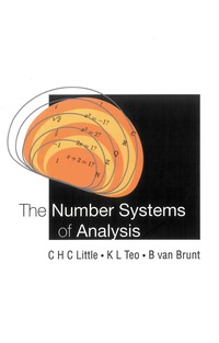 表紙画像: NUMBER SYSTEMS OF ANALYSIS,THE 9789812386069