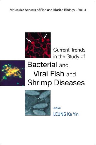 Cover image: Current Trends in the Study of Bacterial and Viral Fish and Shrimp Diseases 9789812387493